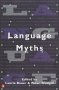 Language Myths