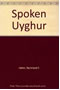 Spoken Uyghur