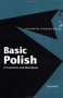 Basic Polish: A Grammar and Workbook