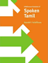 A Reference Grammar of Spoken Tamil