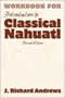 Workbook for Introduction to Classical Nahuatl