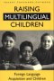 Raising Multilingual Children