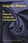 Gagana Samoa: A Samoan Language Coursebook