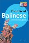 Practical Balinese: A Communication Guide